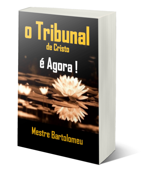 O tribunal de cristo é agora